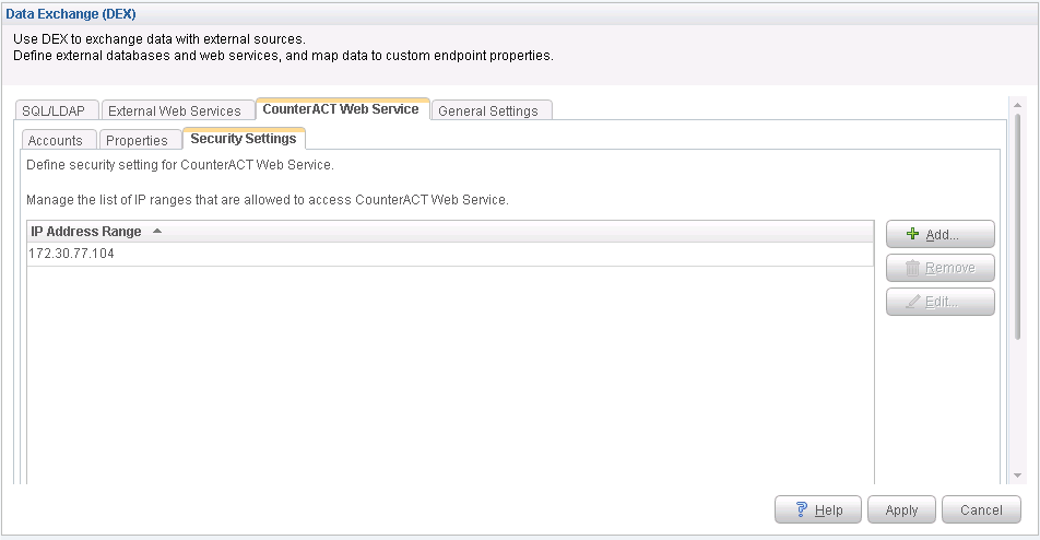 Configuration interface for Data Exchange DEX showing CounterACT Web Service Security Settings with IP range 172.30.77.104. Options to add, remove, or edit IP ranges and Help, Apply, or Cancel changes.