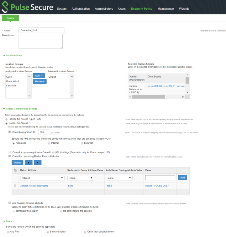 Pulse Secure Endpoint Policy configuration interface showing policy name Quarantine_Host, location groups, Radius clients, access control settings, VLAN ID control, ACL settings, Radius return attributes, session timeout, and roles.