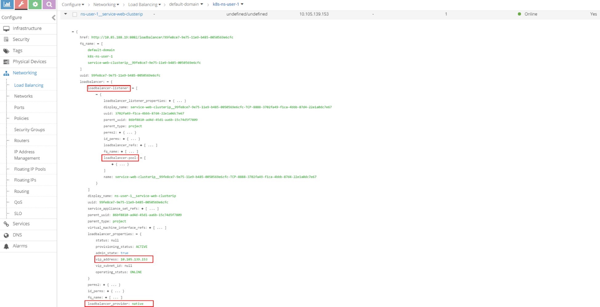 Networking configuration interface showing load balancer details: listener, pool, VIP 10.105.139.153, status ACTIVE, admin state, provider native.