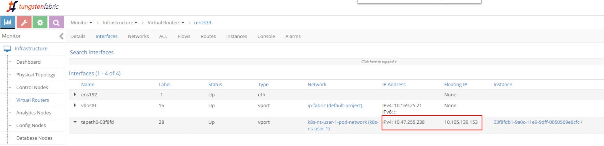 Tungsten Fabric network interface management for router cent333 showing interfaces ens192, vhost0, and tapeth0-03f8fd, all with status Up. IP addresses 10.47.255.238 and 10.105.139.153, one highlighted in red, are displayed.