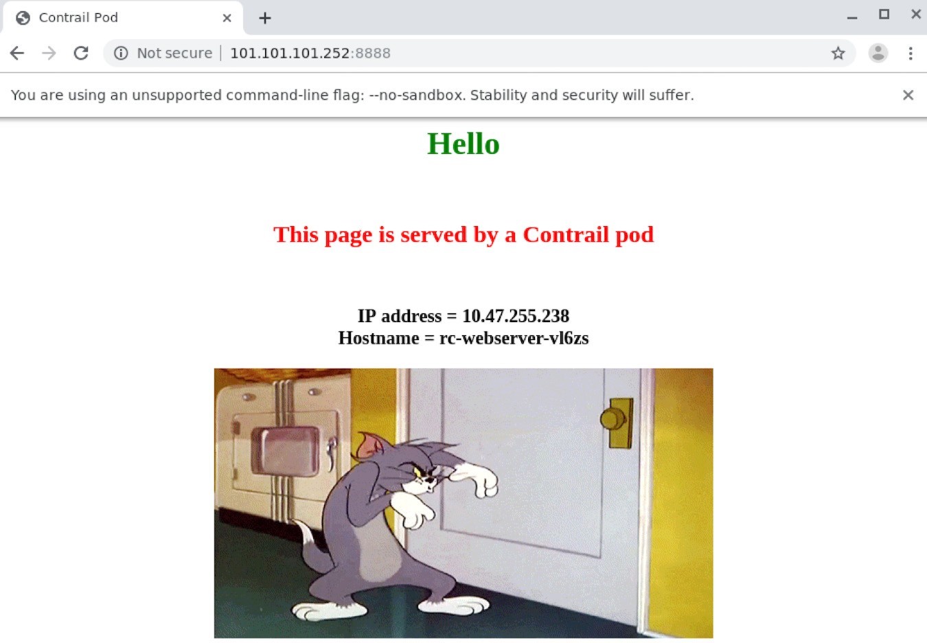 Hello in green with message This page is served by a Contrail pod in red, IP 10.47.255.238, hostname rc-webserver-vl6zs, Tom cartoon suspiciously at a door.