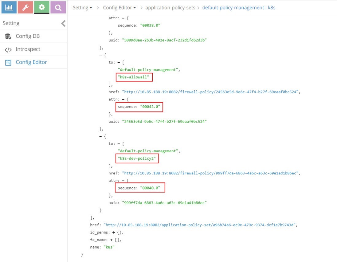 Configuration editor interface showing Kubernetes policy management with policies like k8s-allowall and k8s-dev-policy2, sequence numbers, and UUIDs.