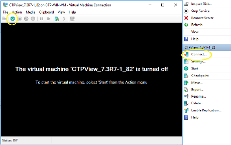 Screenshot of Hyper-V Manager showing VM CTPView_7.3R7-1_82 turned off. Highlighted: Connect option and toolbar button for VM interaction.