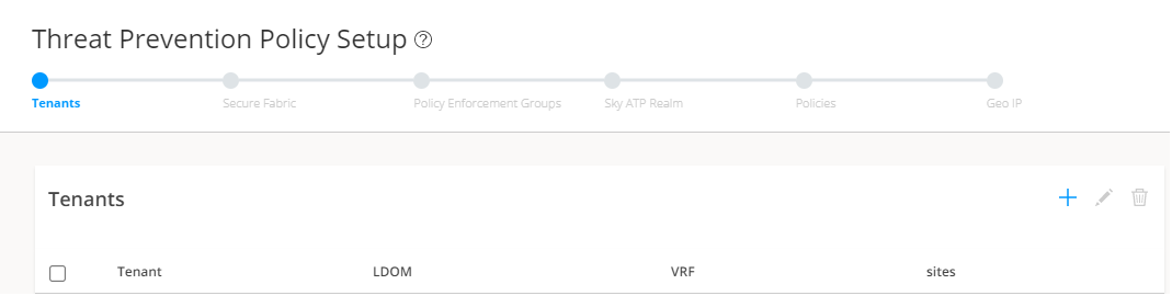 User interface for configuring a Threat Prevention Policy with a progress bar highlighting Tenants, table for tenant details, and action icons for add, edit, and delete.