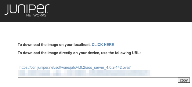 Juniper Networks download instructions for aos_server_4.0.2-142 OVA file with logo, URL link, and copy button.