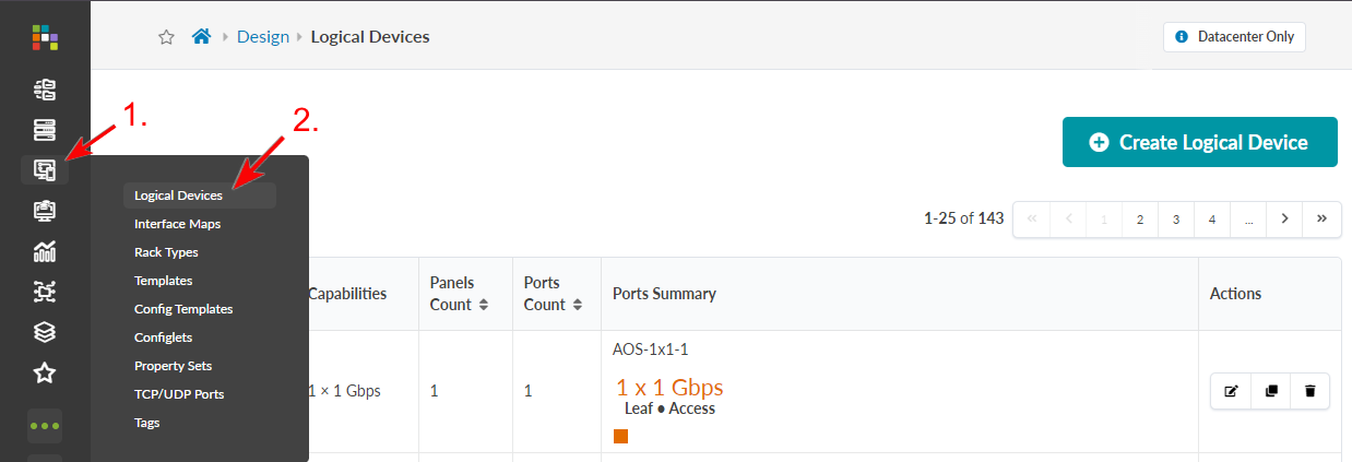 Software UI for network management with sidebar menu. "Design" section selected, showing "Logical Devices" in dropdown. Main area lists devices with capabilities, panels count, ports count, ports summary, and actions. Pagination at bottom. "Create Logical Device" button and "Datacenter Only" toggle present.
