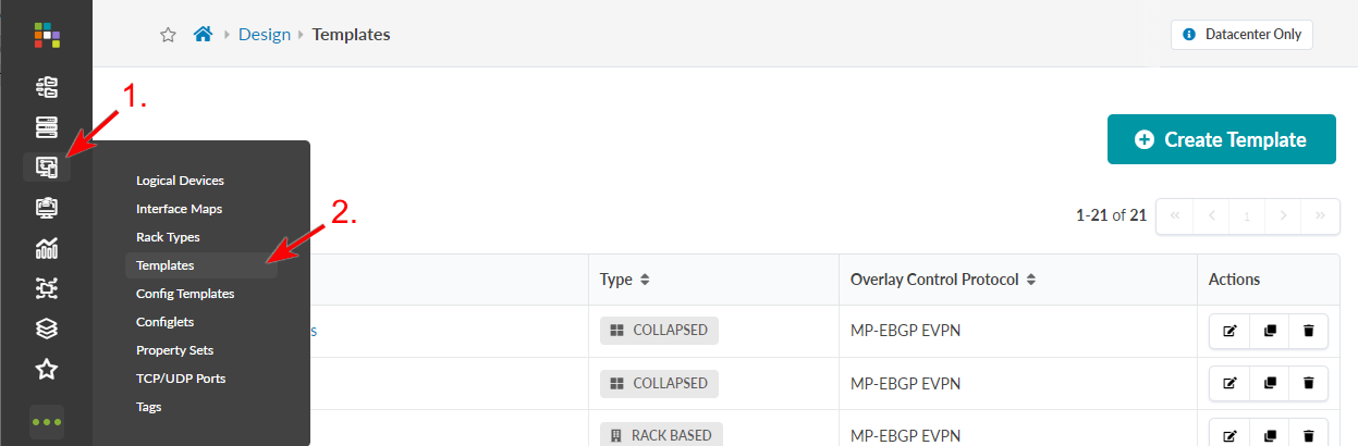 Screenshot of a network management tool showing the Templates section under Design menu. Displays templates with columns for Type, Overlay Control Protocol, and Actions, plus a Create Template button.