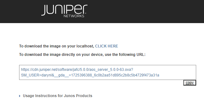 Juniper Networks webpage for downloading software image with options for localhost or direct URL with copy button and Junos Products usage instructions link.