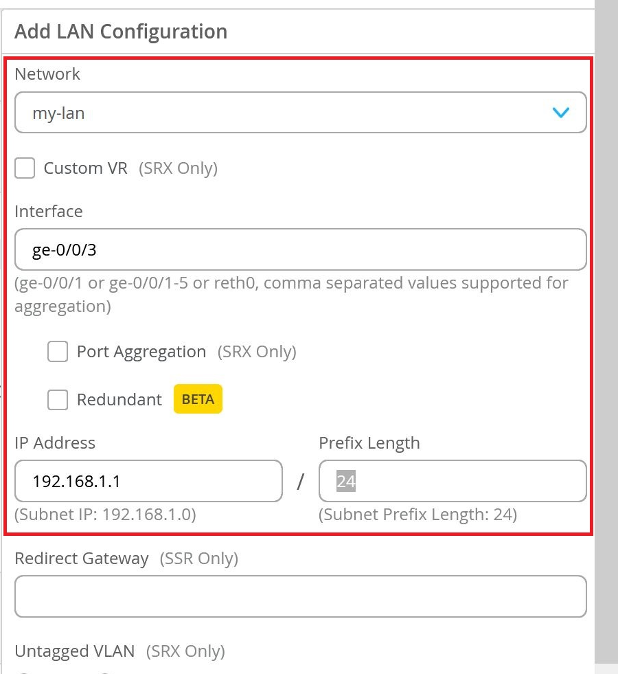 Configuration interface for LAN setup with network name my-lan, interface ge-0/0/3, IP 192.168.1.1/24, and SRX options for VR, port aggregation, untagged VLAN.