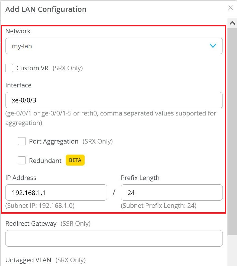 Configuration window for adding a LAN with fields: Network Name set to my-lan, interface xe-0/0/3, IP 192.168.1.1/24. Checkboxes for custom VR, port aggregation, and redundancy are visible but not selected.