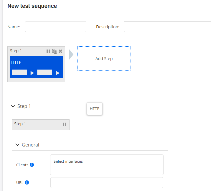New test sequence interface with fields for Name and Description. Step 1 labeled HTTP with flow arrows. Add Step placeholder visible. Step 1 details include Clients dropdown and empty URL field. Icons for editing and tooltips present.
