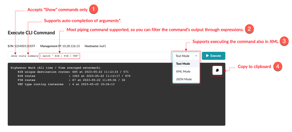 User interface for executing CLI commands on a network device. Highlights: executes show commands, supports auto-completion, piping, XML, JSON modes, and copy to clipboard.