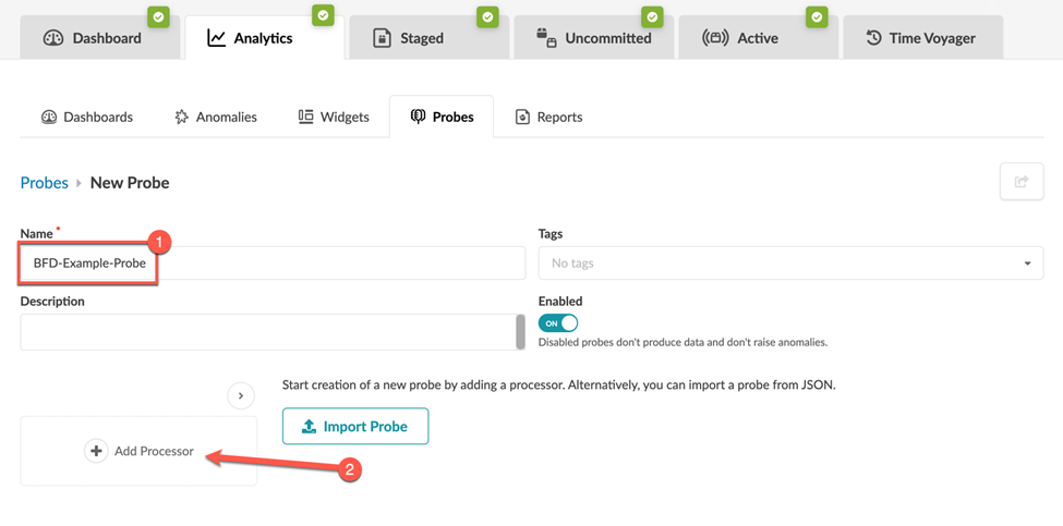 User interface for creating a new probe in Analytics section with fields for name, description, tags, toggle to enable disable, and options to add processor or import probe.