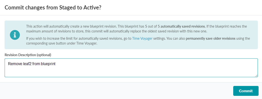 User interface for committing blueprint changes with header 'Commit changes from Staged to Active', info box on revisions, description field with 'Remove leaf2 from blueprint', and Commit button.