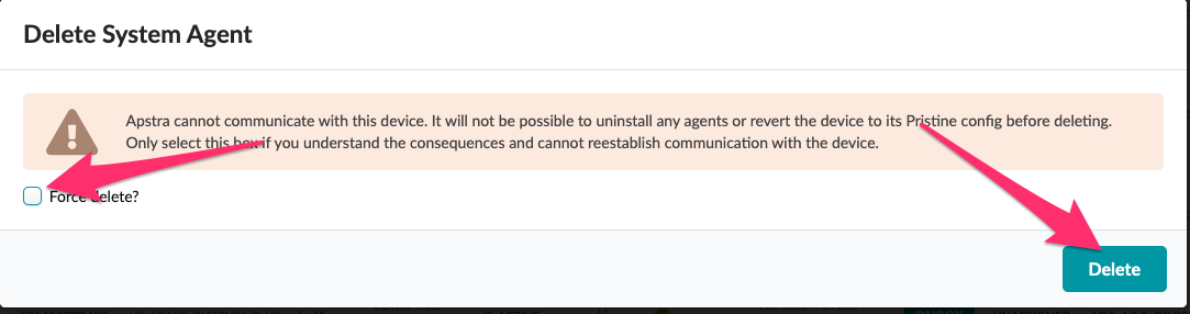 Apstra interface screenshot: Warning about communication failure with device. Checkbox labeled Force Delete and Delete button highlighted.