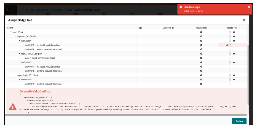 User interface showing network configuration error: Forbidden to assign virtual network Badge to interface QSTUQ5dmoQ0XQJdLvdxk on rt_leaf1_leaf2. Badge belongs to routing zone Orange, not permitted by constraints. Interface allows only TRUSTED mode. Red banner states Failed to assign. Check form for errors.