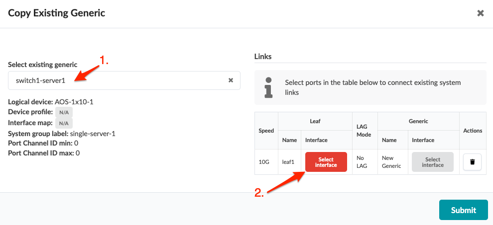 User interface for configuring network connections, titled Copy Existing Generic. Dropdown shows switch1-server1. Button labeled Select interface is linked to leaf1. Confirm configuration with Submit button.