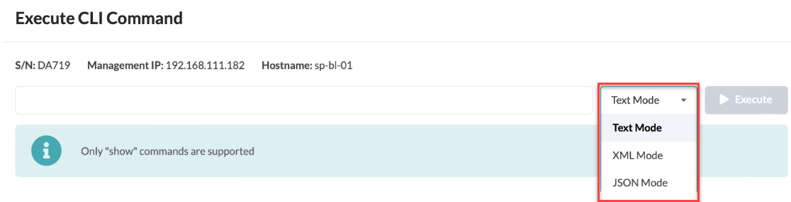 Execute CLI Command interface with fields for serial number DA719, IP 192.168.111.182, hostname sp-bl-01, command input, mode selection, and execute button. Only show commands supported.