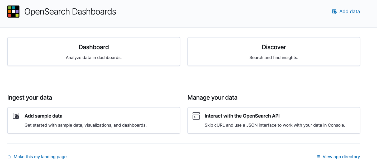 OpenSearch Dashboards homepage showing options: Dashboard, Discover, Ingest data with sample data, Manage data via API, add data link, set as landing page checkbox, view app directory link.