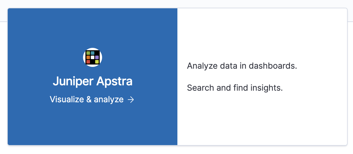 Juniper Apstra promotional card featuring logo, tagline Visualize & analyze, and features: Analyze data in dashboards, search and find insights.