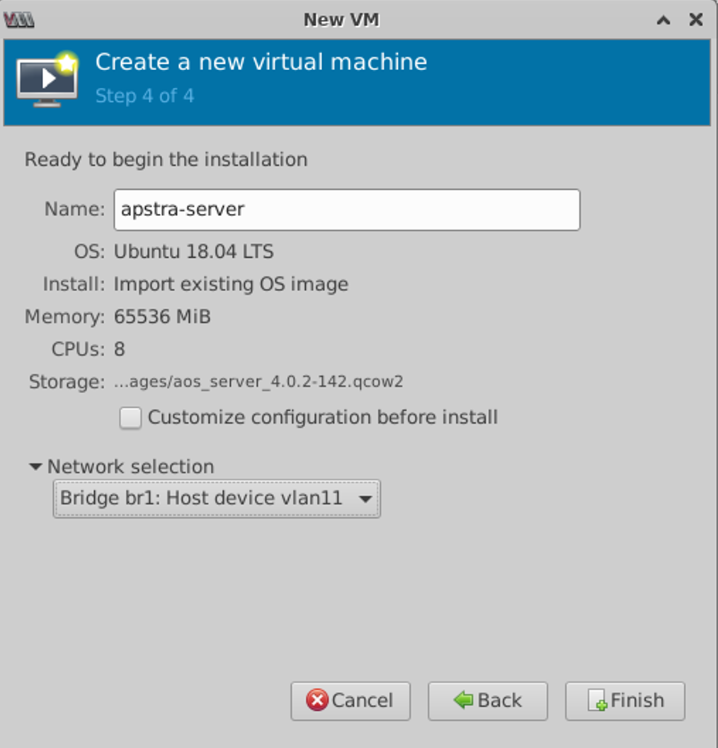 Final step in creating a virtual machine: Name apstra-server, OS Ubuntu 18.04 LTS, 64 GB RAM, 8 CPUs, storage aos_server_4.0.2-142.qcow2, network Bridge br1 VLAN11, customize before install option unchecked.