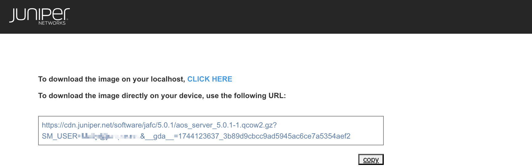 Juniper Networks logo with options to download a server image file via link or direct URL with authentication tokens.