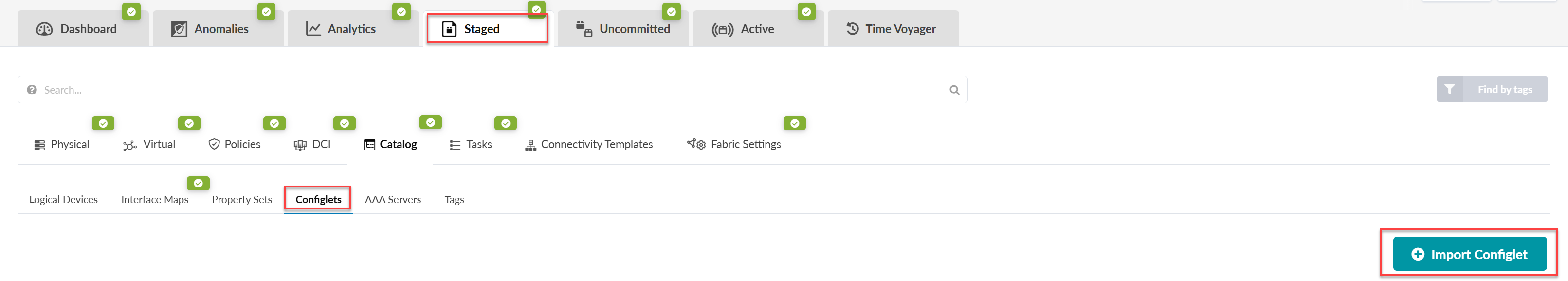 User interface screenshot of a network management tool showing tabs like Dashboard, Anomalies, Analytics, Staged, and others. The Staged tab and Configlets section are highlighted, with an Import Configlet button visible in the bottom-right corner.