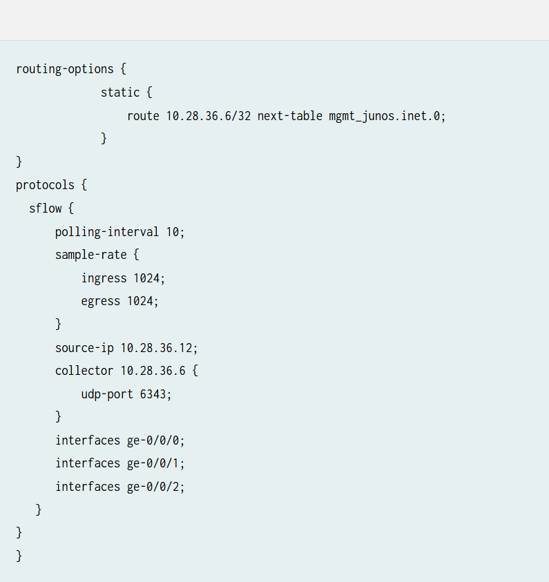Network configuration snippet with routing options for IP 10.28.36.6/32 to mgmt_junos.inet.0 table and sFlow settings including polling interval 10 seconds, sample rate 1024, source IP 10.28.36.12, collector IP 10.28.36.6 on port 6343, and enabled interfaces ge-0/0/0, ge-0/0/1, ge-0/0/2.