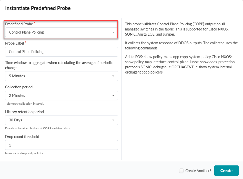 Configuration interface for instantiating a predefined probe for Control Plane Policing with fields for probe type, label, time window, collection period, history retention, drop count threshold, description, and options to create another probe or finalize creation.