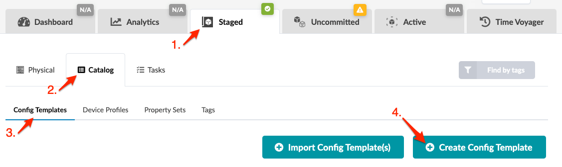 User interface screenshot of a software application for configuration management with Staged and Catalog tabs. Active Config Templates subsection with buttons for Import Config Template and Create Config Template.