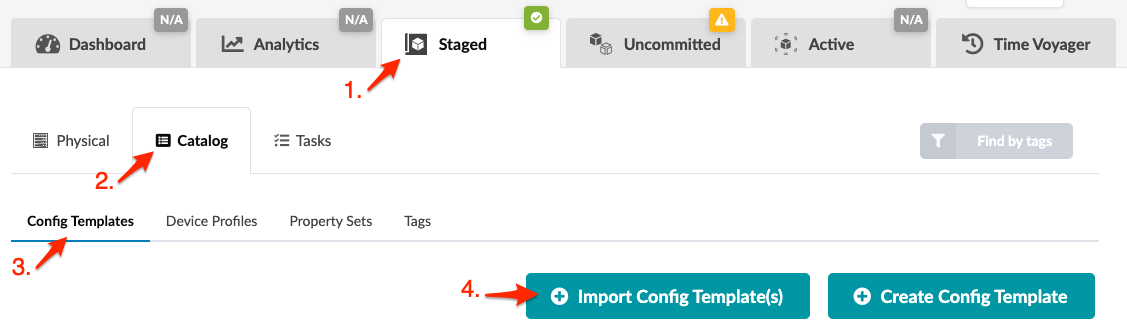 Staged section showing Catalog tab with Config Templates. Buttons: Import Config Templates and Create Config Template.