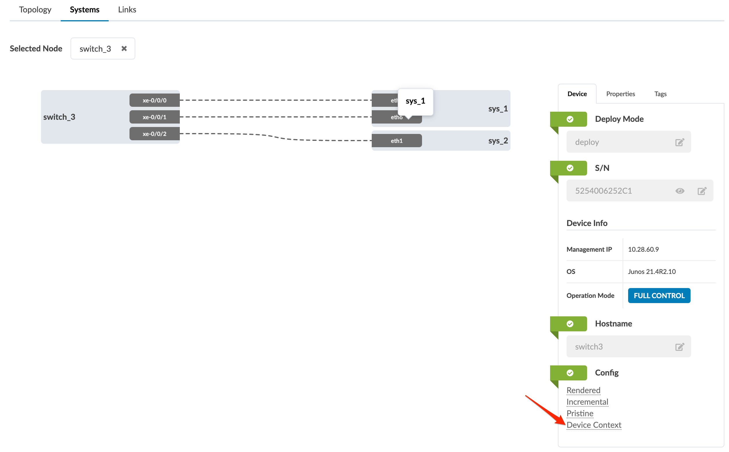 Network management interface showing topology with switch_3 connected to sys_1 and sys_2. Device panel displays deploy mode, serial number, management IP 10.28.60.9, OS Junos 21.4R2.10, operation mode full control, hostname switch3, and configuration options.