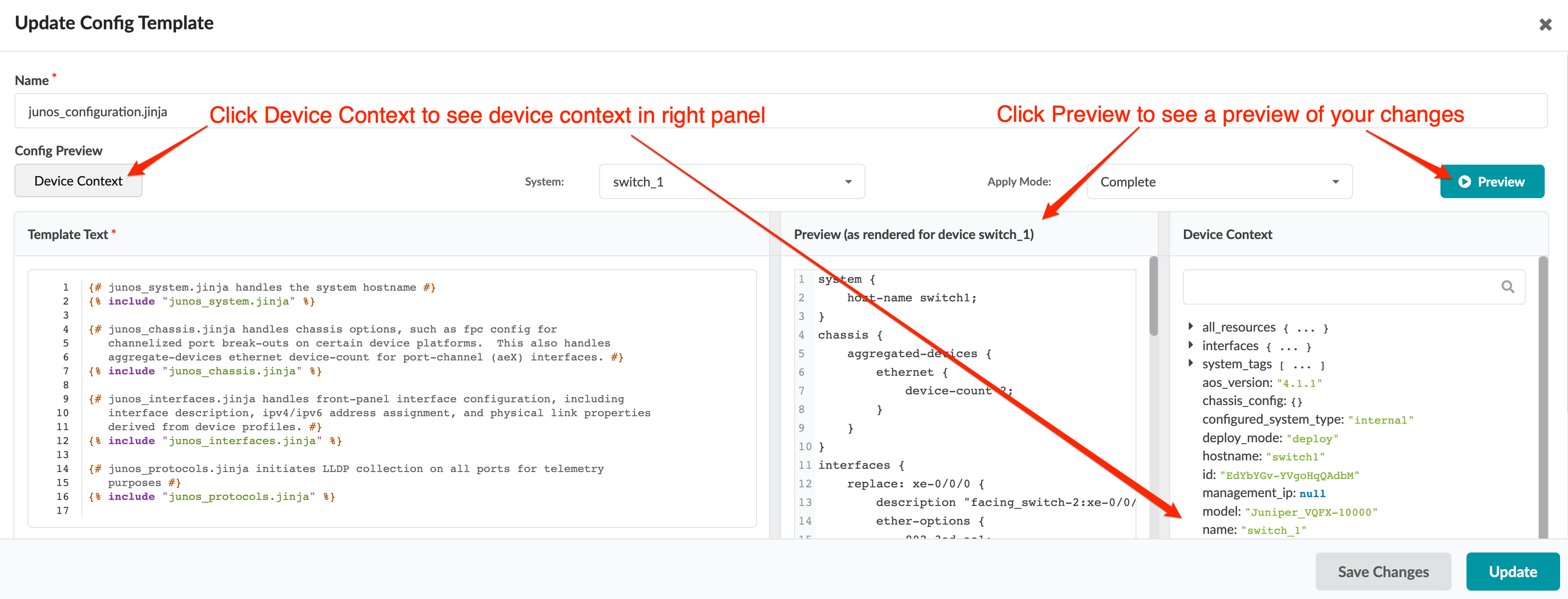 Configuration interface for updating a template. Left panel shows junos_configuration.jinja template with Junos configuration snippets. Right panel displays device context for switch_1 with hostname, aos_version, and model. Middle-right panel previews rendered configuration. Bottom includes buttons to preview, save, or update changes. Red arrows highlight Device Context and Preview sections.