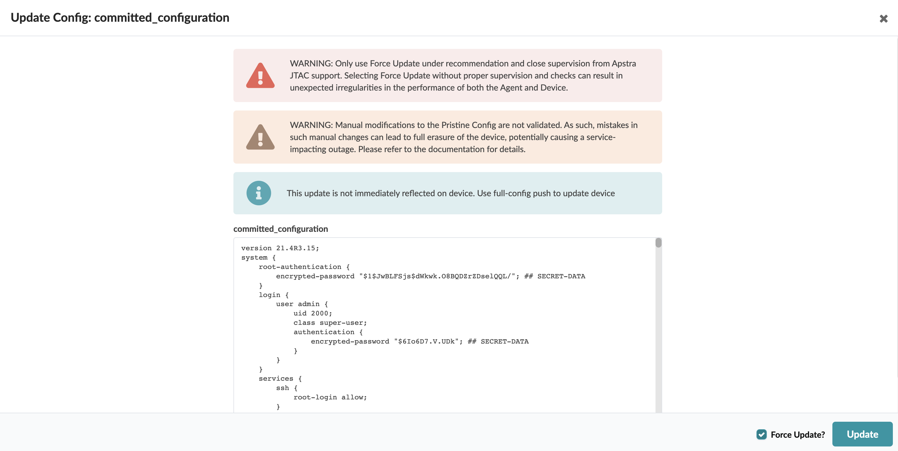 Configuration update interface with warnings about using Force Update under supervision and risks of manual modifications. Includes committed_configuration section with version info and encrypted passwords. Features Force Update checkbox and Update button.