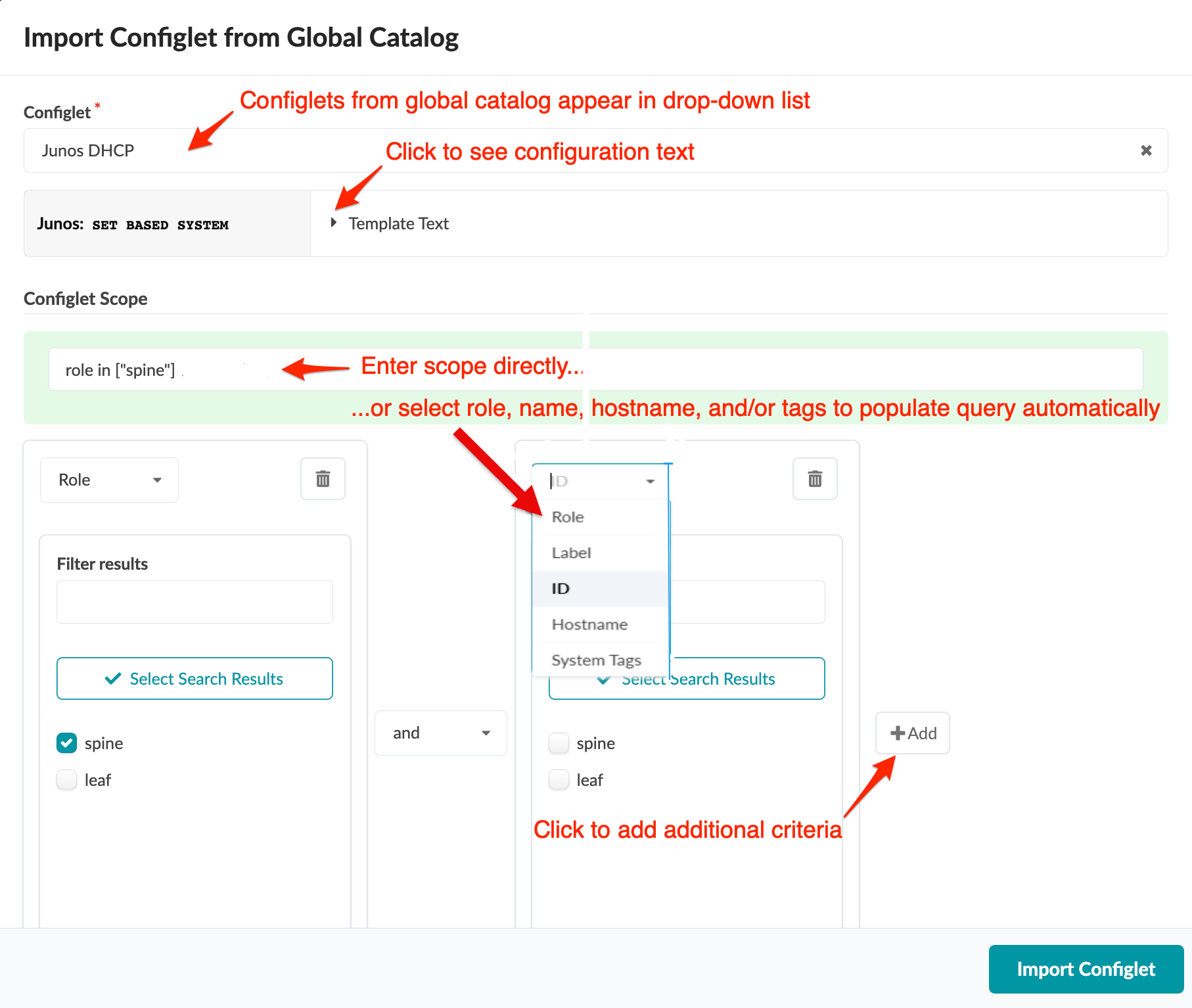 User interface for importing a Configlet from a global catalog. Includes dropdown for Configlet selection, configuration text display, scope definition with criteria like role and hostname, filtering options, add criteria button, and Import Configlet button with annotations for guidance.