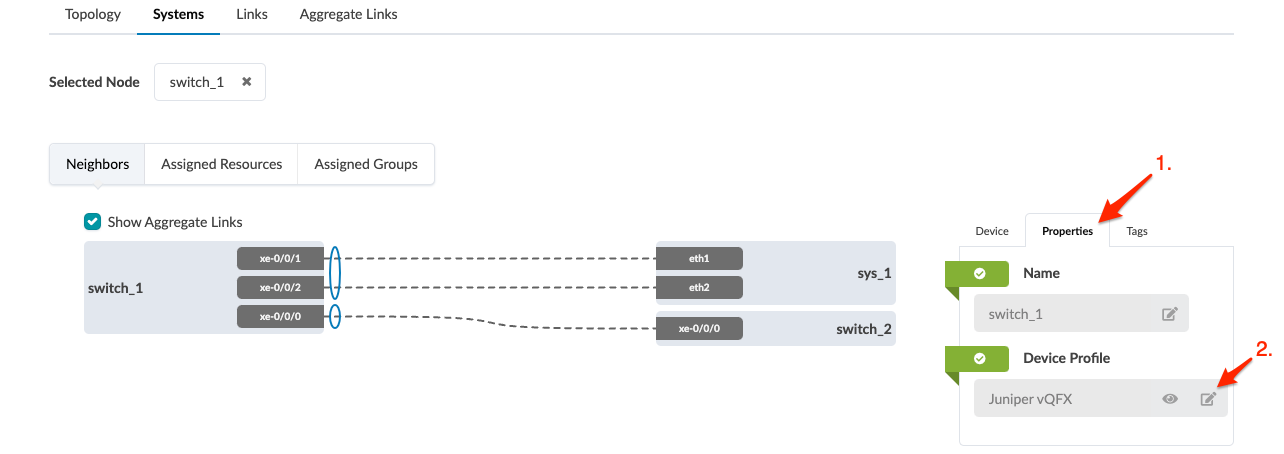 Network management interface showing selected node switch_1, connected to sys_1 and switch_2. Properties tab displays switch_1 name and Juniper vQFX profile. Options include editing, viewing neighbors, resources, groups, and aggregate links.