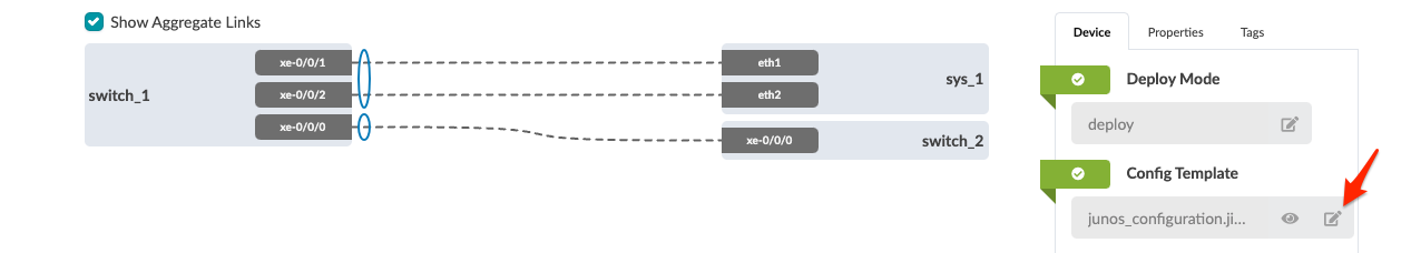 Network topology diagram showing switch_1 with interfaces xe-0/0/1, xe-0/0/2, and xe-0/0/0, sys_1 with eth1 and eth2, and switch_2 with xe-0/0/0. Dashed lines connect interfaces. Configuration panel on right for device, deploy mode active, junos_configuration.ji template selected with edit option. Show Aggregate Links checkbox checked.
