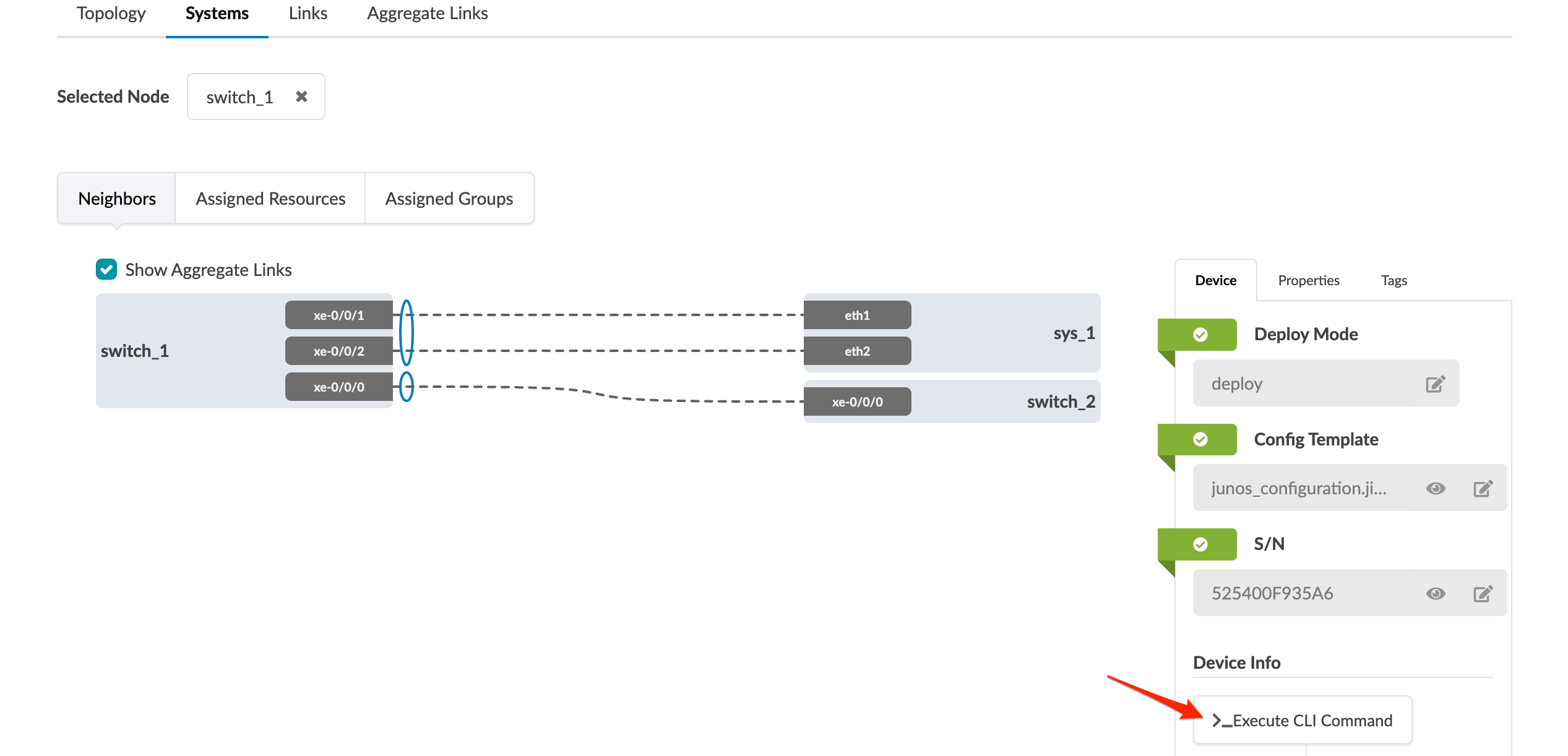 Network management interface showing topology with switch_1 connected to sys_1 and switch_2. Device configuration panel for switch_1 shows deploy mode, junos_configuration template, and serial number 525400F935A6. Red arrow points to Execute CLI Command button.