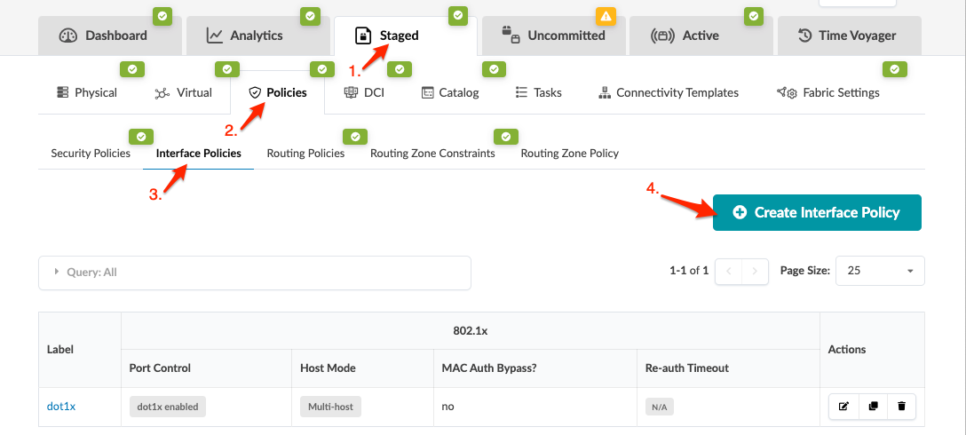 Network management interface showing Staged tab with Interface Policies selected. Create Interface Policy button highlighted above table listing policy settings and actions.