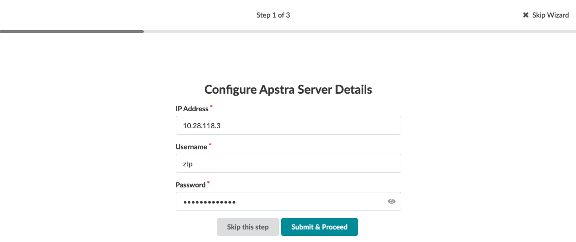 Configuration page for Apstra Server Details in step 1 of 3 setup wizard. Includes fields for IP Address pre-filled as 10.28.118.3, Username pre-filled as ztp, Password hidden with option to reveal. Buttons at bottom: Skip this step and Submit Proceed. Option to Skip Wizard in top-right corner.