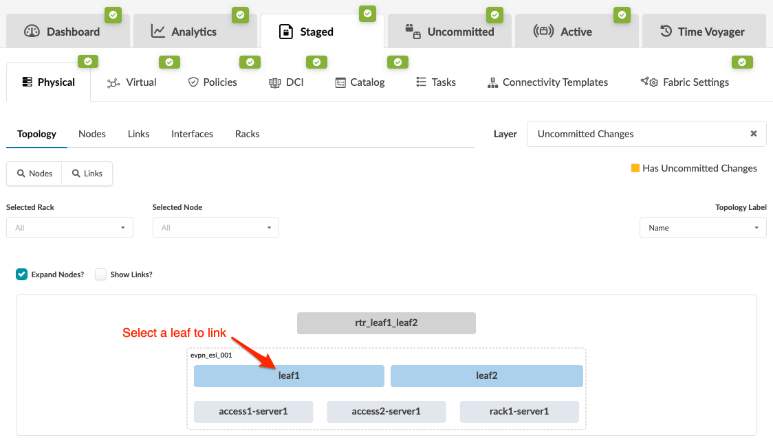 Network management interface screenshot showing tabs for Dashboard, Analytics, and more. Physical Topology View displays uncommitted changes, with nodes like leaf1 and access1-server1. Red arrow guides user to select leaf1 for linking.