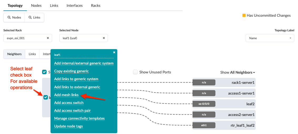 Network topology interface showing selected rack evpn_esi_001 and node leaf1. Operations menu offers actions like adding links and updating tags. Connections to neighbors like rack1-server1 and leaf2 are visible, with ports shown. Uncommitted changes are indicated.