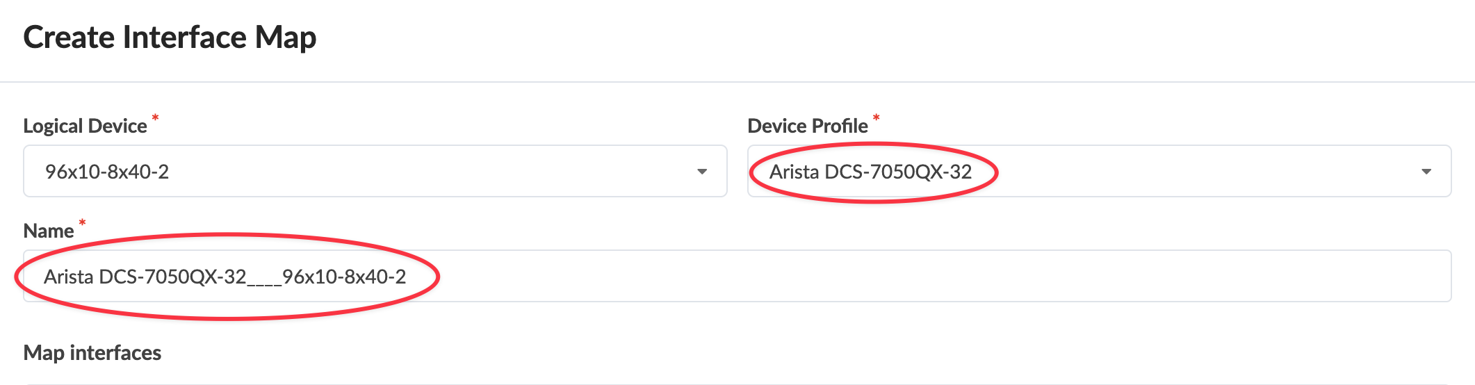 User interface for creating an Interface Map with fields for Logical Device selection and Device Profile, featuring highlighted device profile Arista DCS-7050QX-32.