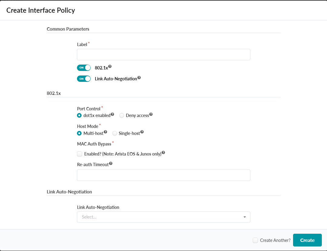 User interface for creating an Interface Policy with sections for Common Parameters, 802.1x, Link Auto-Negotiation, and Footer. Includes fields for label, toggle switches, dropdown menus, checkboxes, and a Create button.
