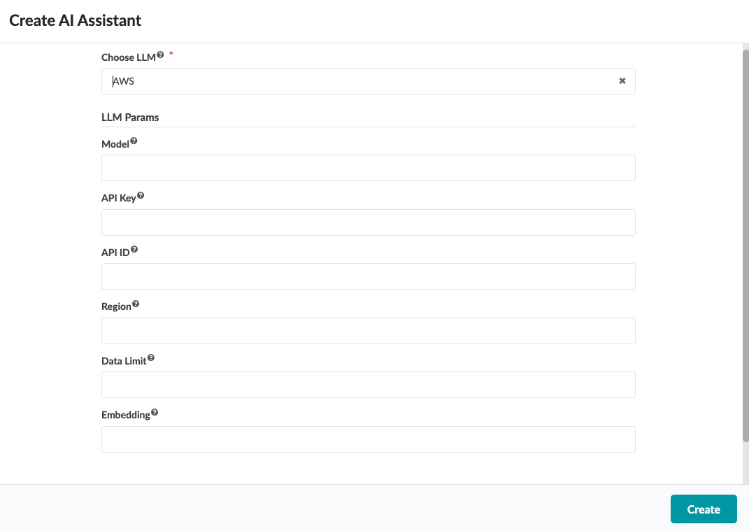 Form titled Create AI Assistant with fields to configure an AI assistant using a specific LLM. AWS is selected under Choose LLM. Fields for Model, API Key, API ID, Region, Data Limit, and Embedding are empty. Create button at the bottom.