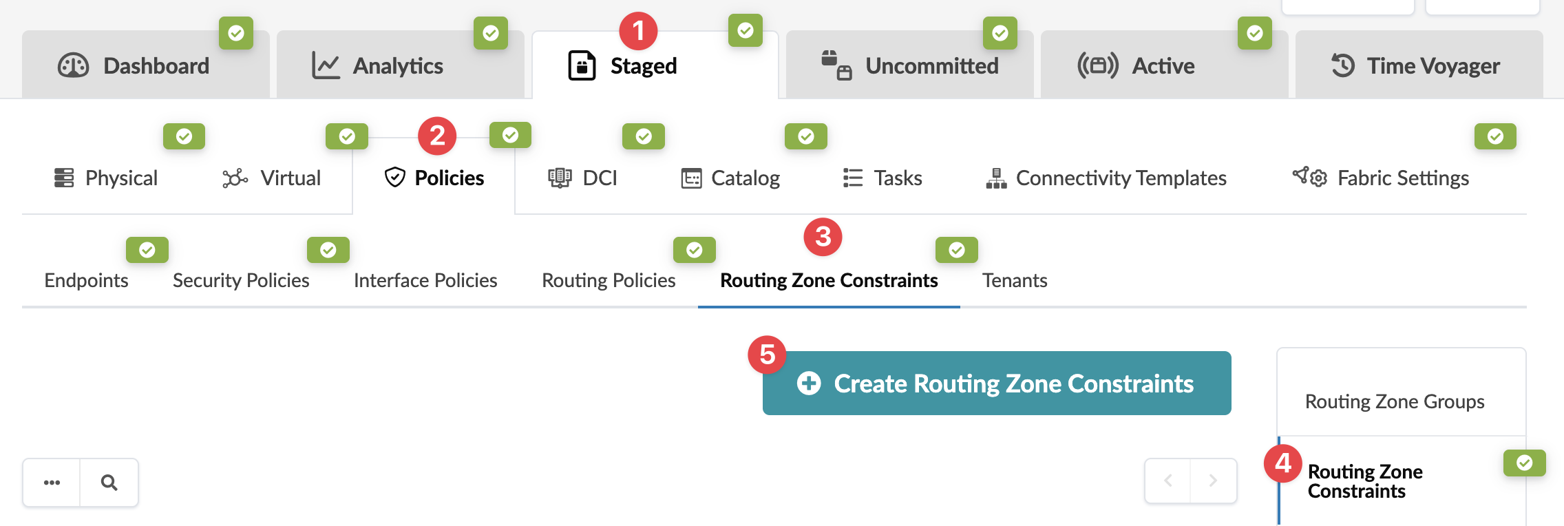 User interface screenshot of a network management tool showing staged configurations, policies menu, and routing zone constraints panel.