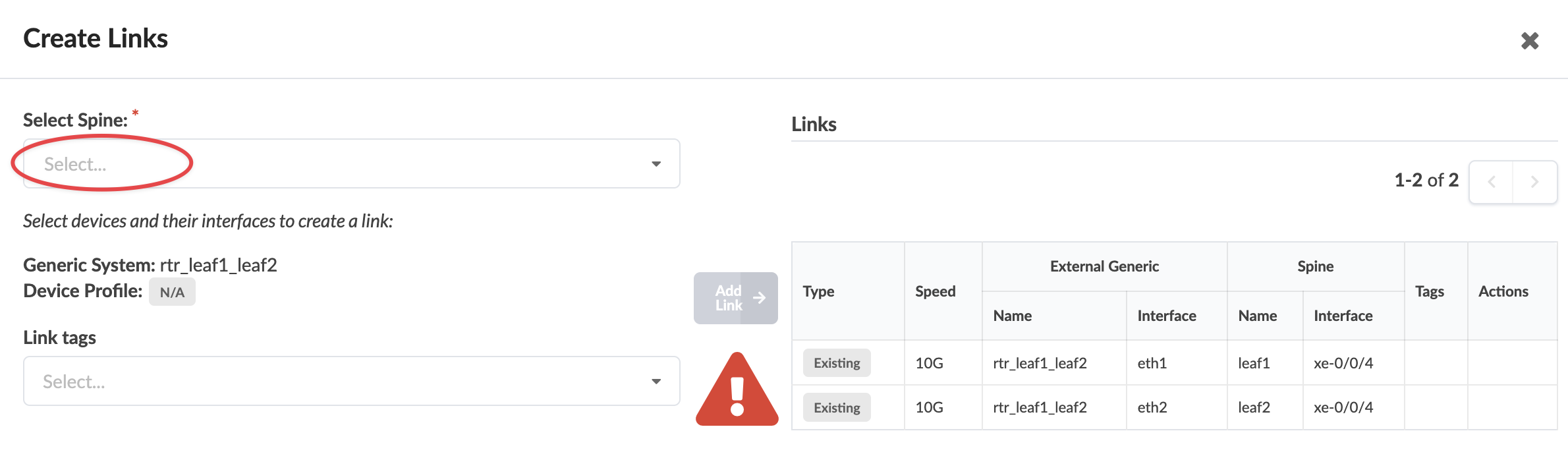 User interface for creating network links with a dropdown for selecting spine, empty link tags field, existing links table showing two 10G connections, and a disabled Add Link button highlighted by a red warning icon. Pagination shows 1-2 of 2 entries.