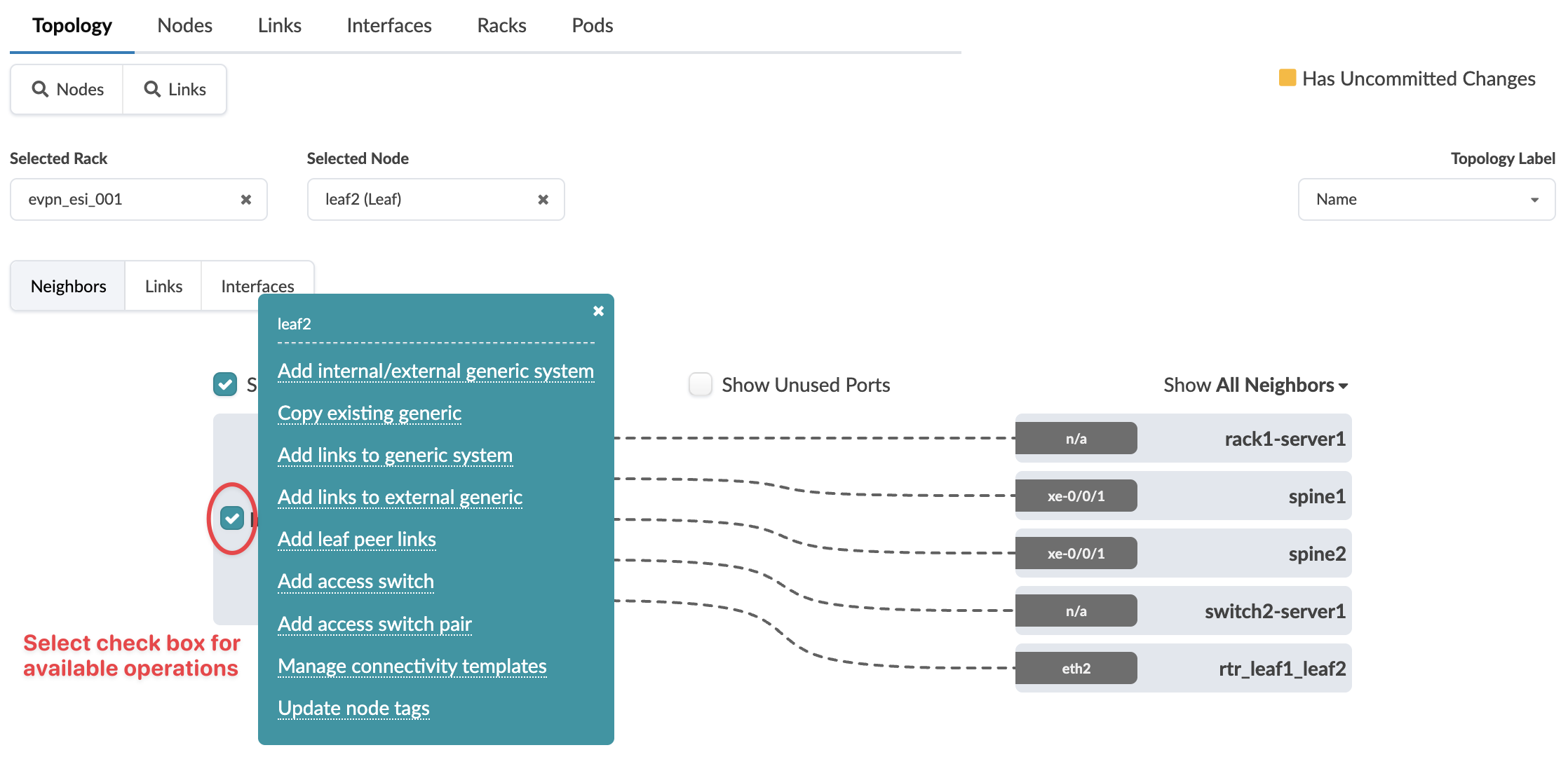 Network topology interface showing selected rack evpn_esi_001 and node leaf2 Leaf with connections to neighbors like spine1. Operations menu for node management and uncommitted changes indicator present.
