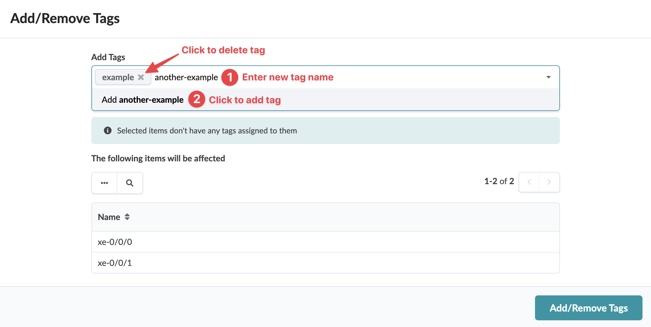 User interface for managing tags with fields to add or remove tags, a message stating selected items have no tags, a table listing items with names like xe-0/0/0 and xe-0/0/1, pagination controls, and an action button to apply tag changes.