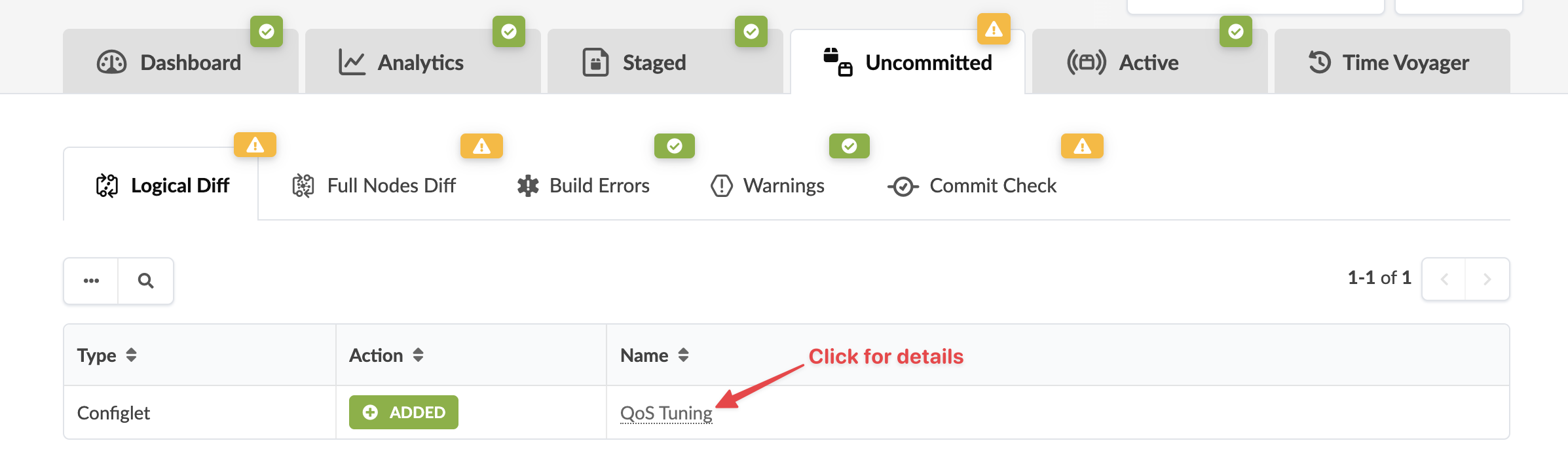 Uncommitted tab with warning icon selected. Lists Logical Diff item: Configlet added, name QoS Tuning. Click for details note.